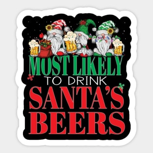 Funny Most Likely To Drink Santa's Beers Christmas Cheers Xmas Parties Sticker